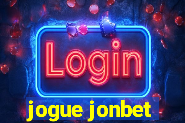 jogue jonbet